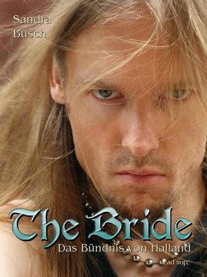 cover image of The Bride--Das Bündnis von Halland